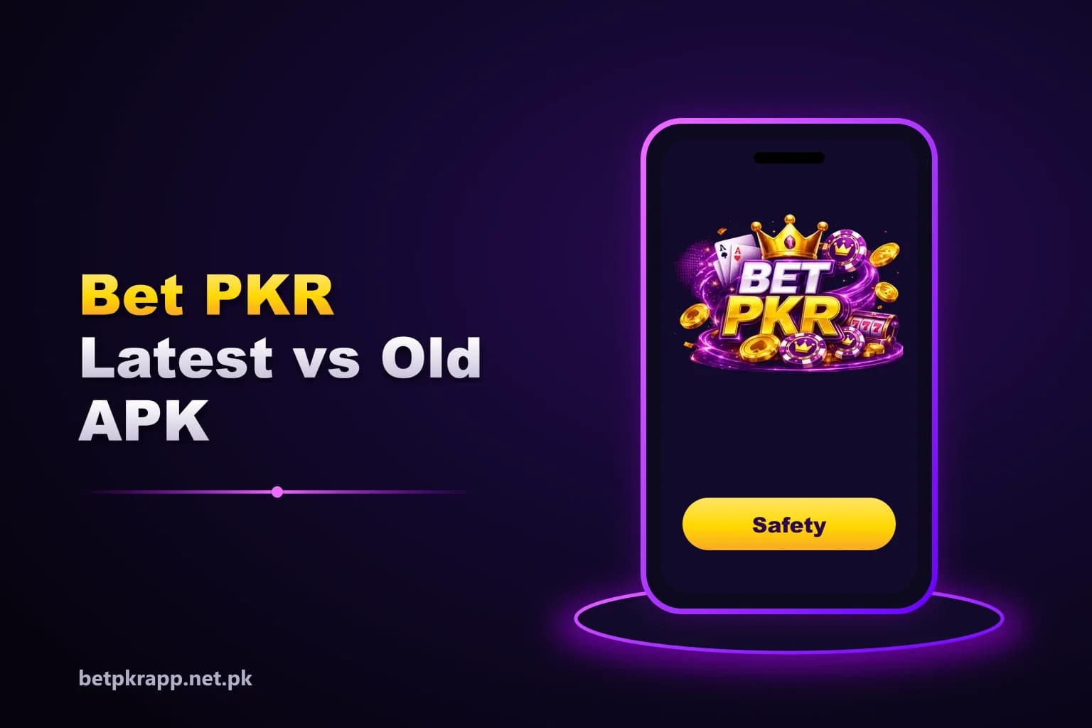 Comparison of Betpkr latest version and old version APK for security, login and payments Comparison of Betpkr latest version and old version APK for security, login and payments